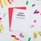 Happy Birthday From Your Favorite Child Letterpress Card