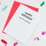 Happy Birthday From Your Favorite Child Letterpress Card