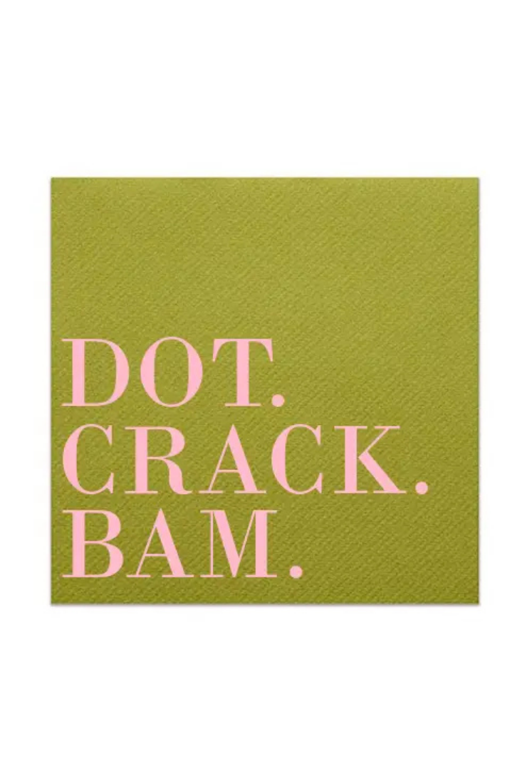 A square olive green textured card or print with the phrase 'DOT. CRACK. BAM.'